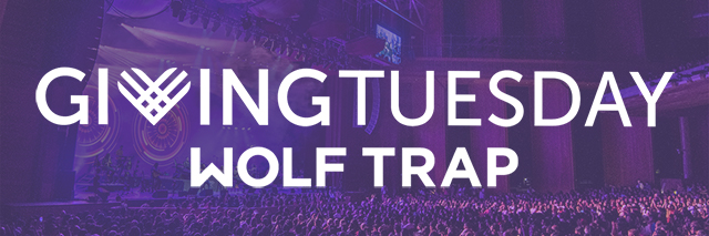 GivingTuesday logo above Wolf Trap logo, over a photo of a concert at the Filene Center.